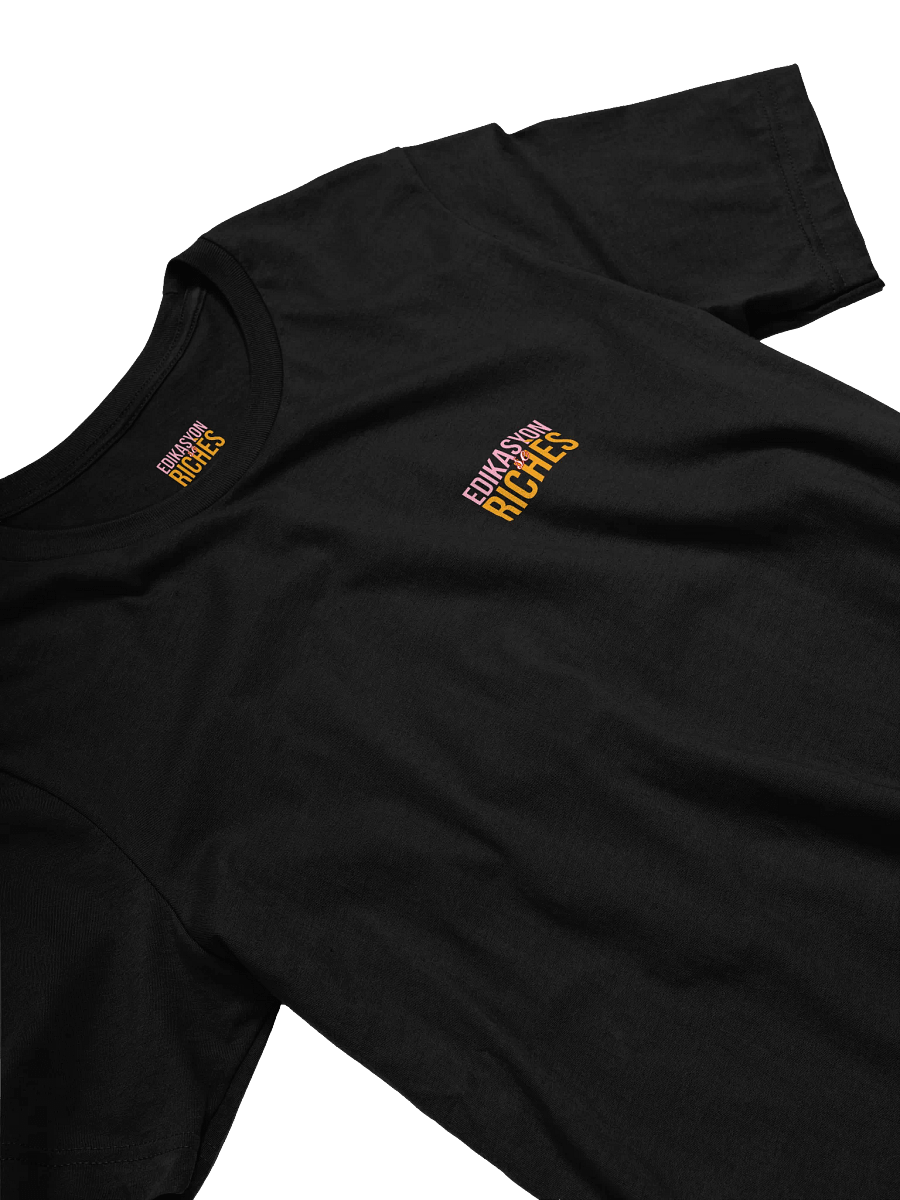 Edikasyon se Richès T-Shirt – Education is Wealth, Wear it Proudly product image (26)