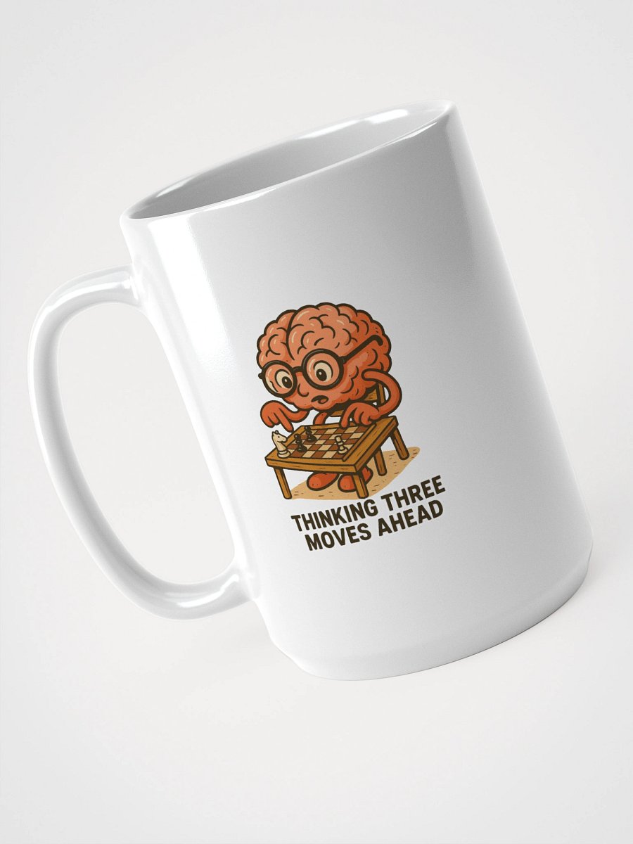 Thinking 3 Moves Ahead Mug product image (3)