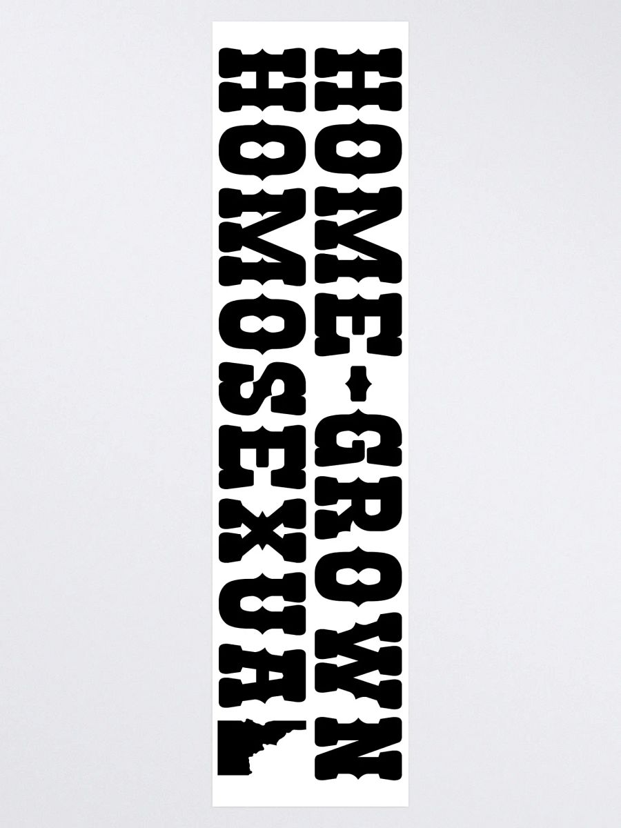 "HOME-GROWN HOMOSEXUAL" bumper sticker product image (3)