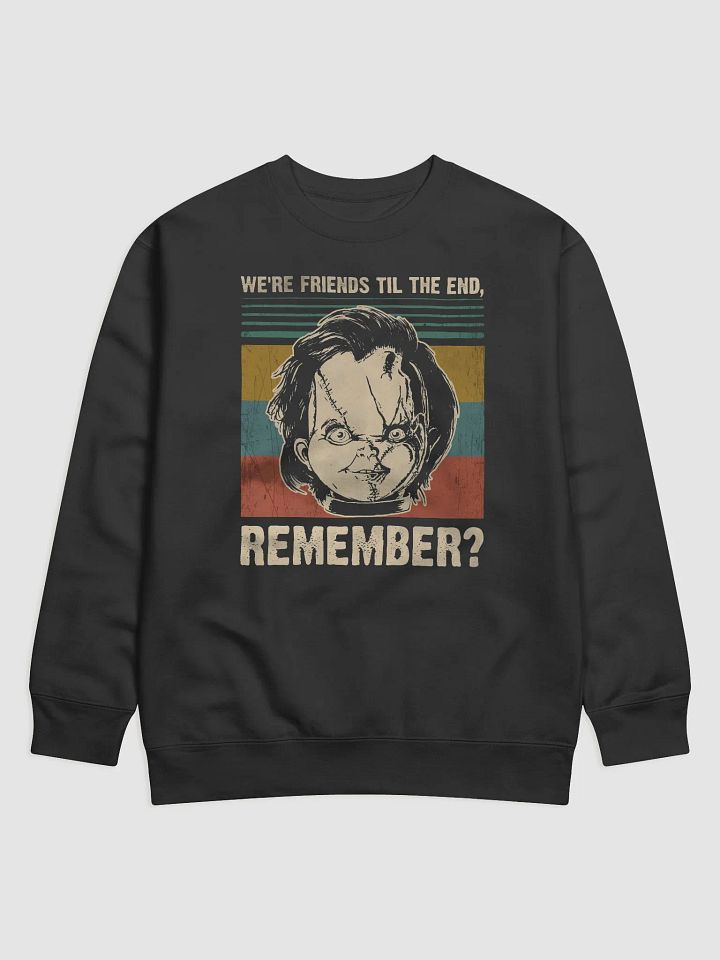 'Friends Til the End' Premium Sweatshirt product image (1)