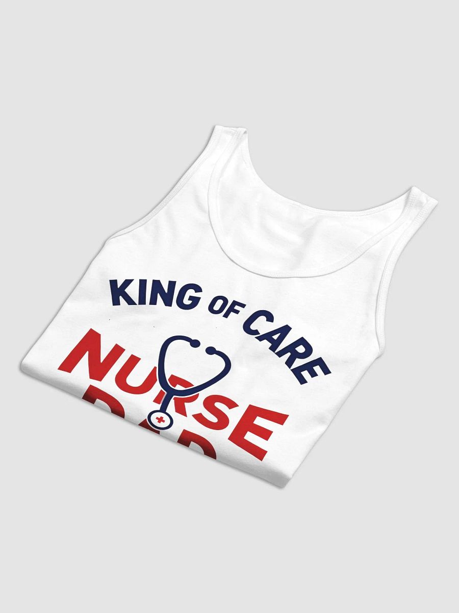 Nurse Dad King of Care Tank product image (10)