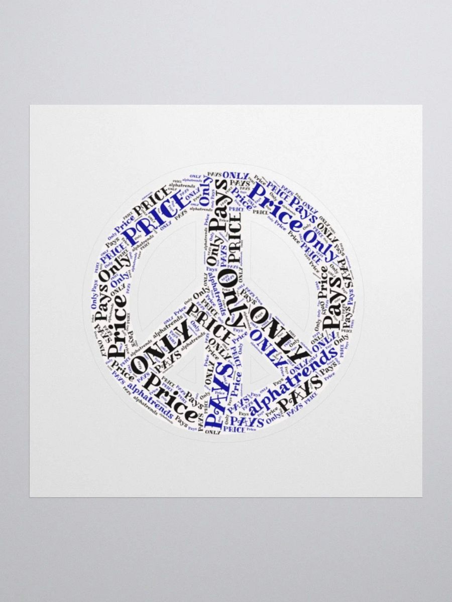 Peace Sign Only Price Pays Sticker product image (1)