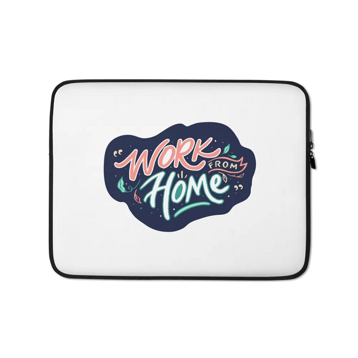 Work from Home Vibes Laptop Sleeve product image (1)