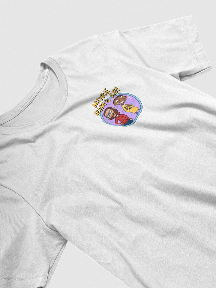 More Rim and AB! T-Shirt product image (1)
