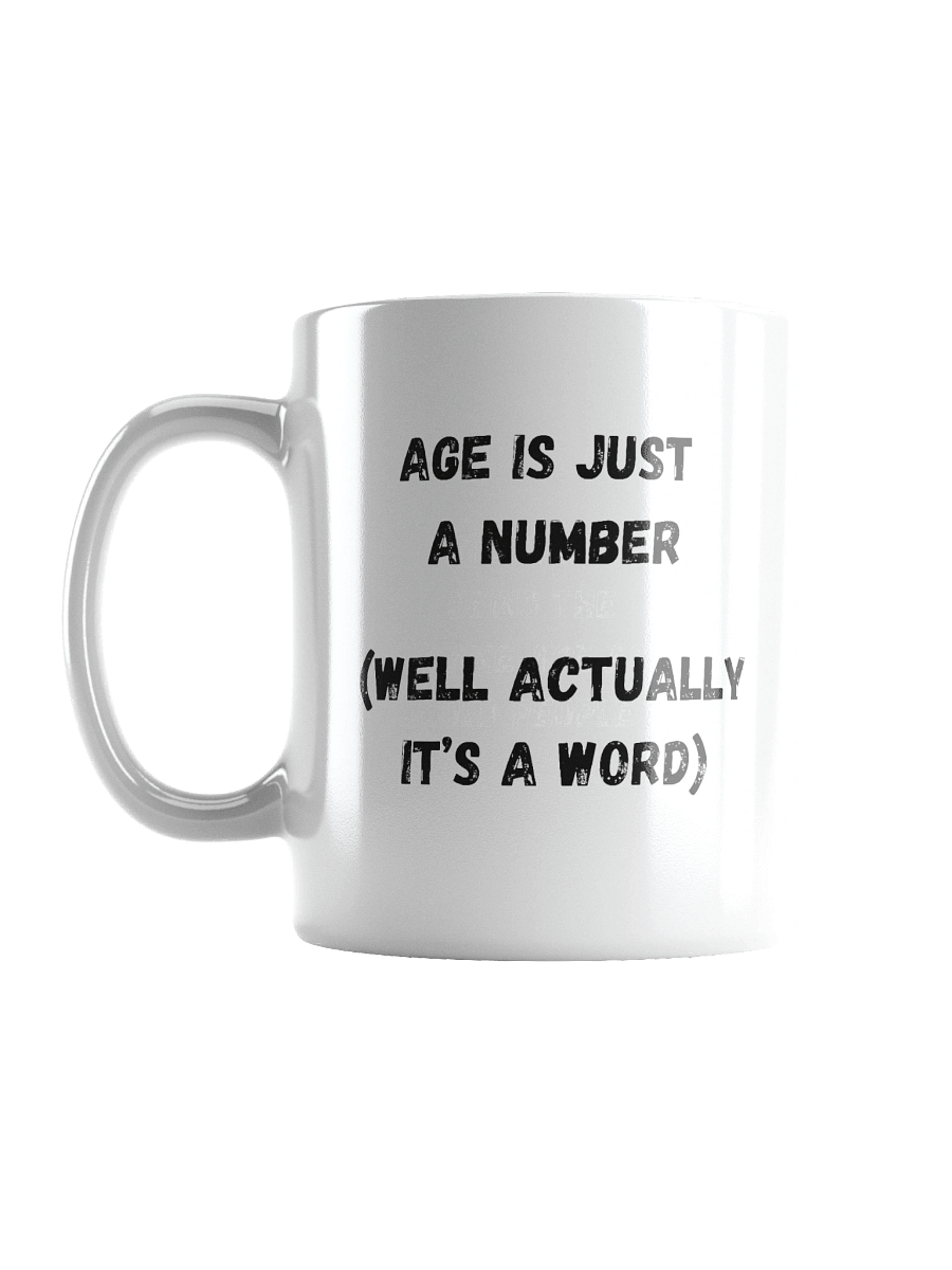 Age is Just a Number Mug product image (1)