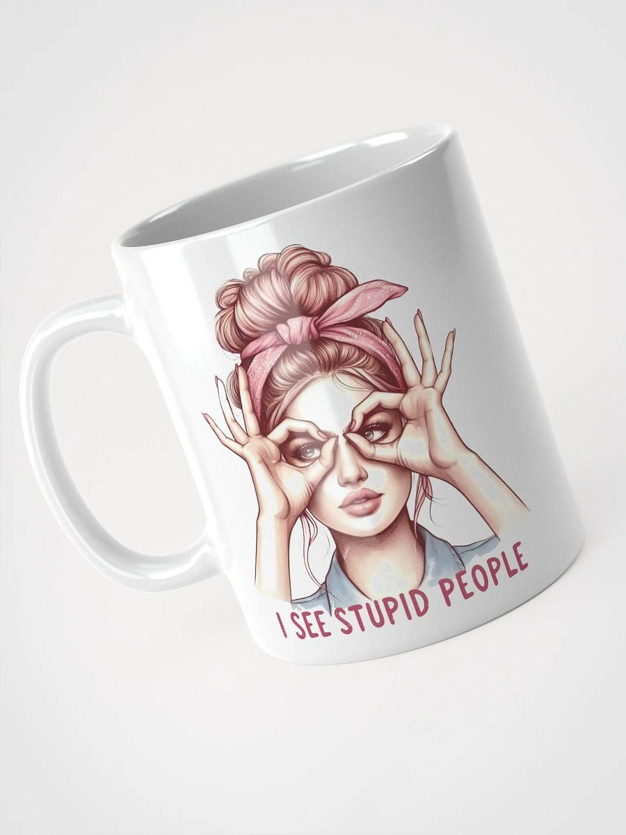 I See Stupid People Mug product image (3)