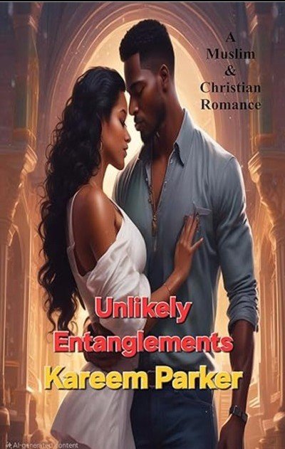 Unlikely Entanglements: A Muslim & Christian Romance Kindle Edition product image (1)