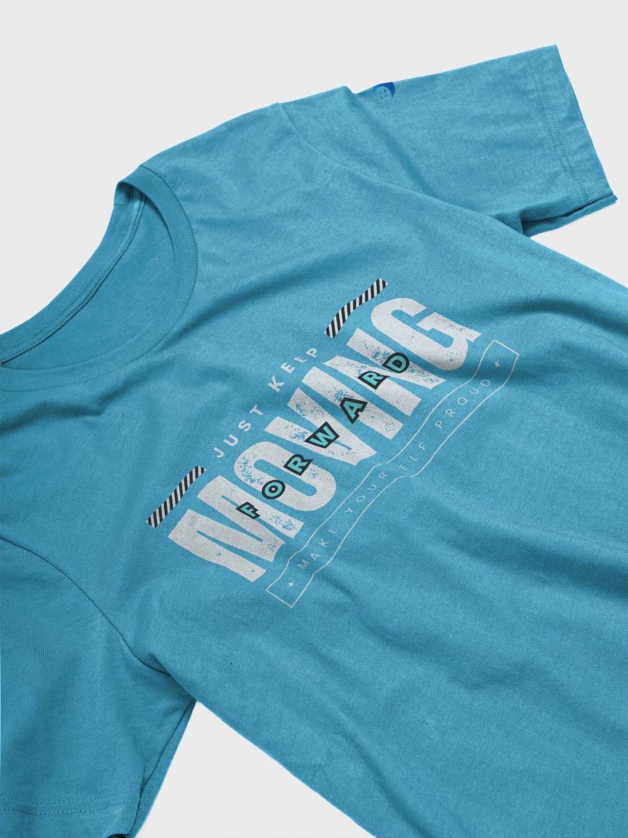 Just Keep Moving Forward T-Shirt product image (30)