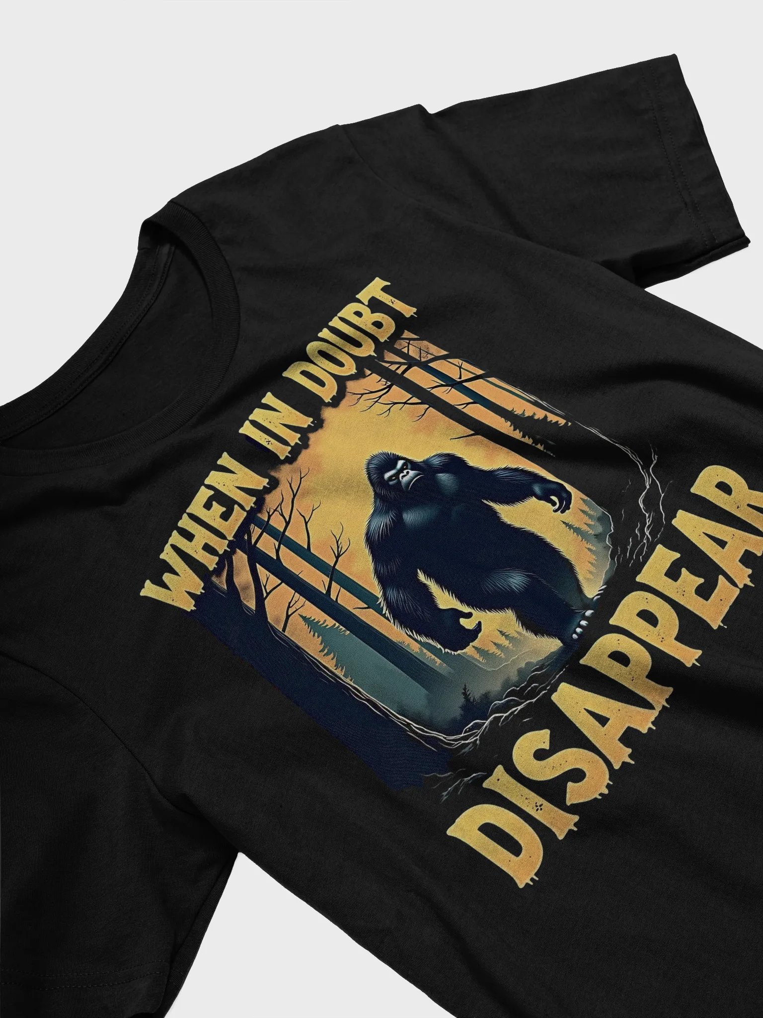 When In Doubt Disappear Funny Bigfoot Sasquatch product image (4)