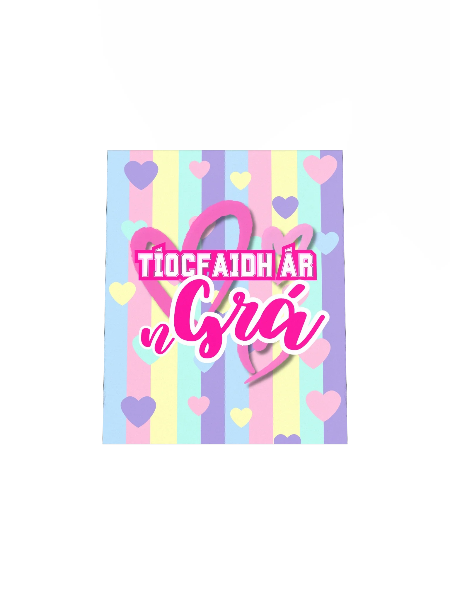 Tíocfaidh Ár nGrá | Enhanced Matte Paper Poster Print in Irish / Gaeilge / Gaelic product image (4)