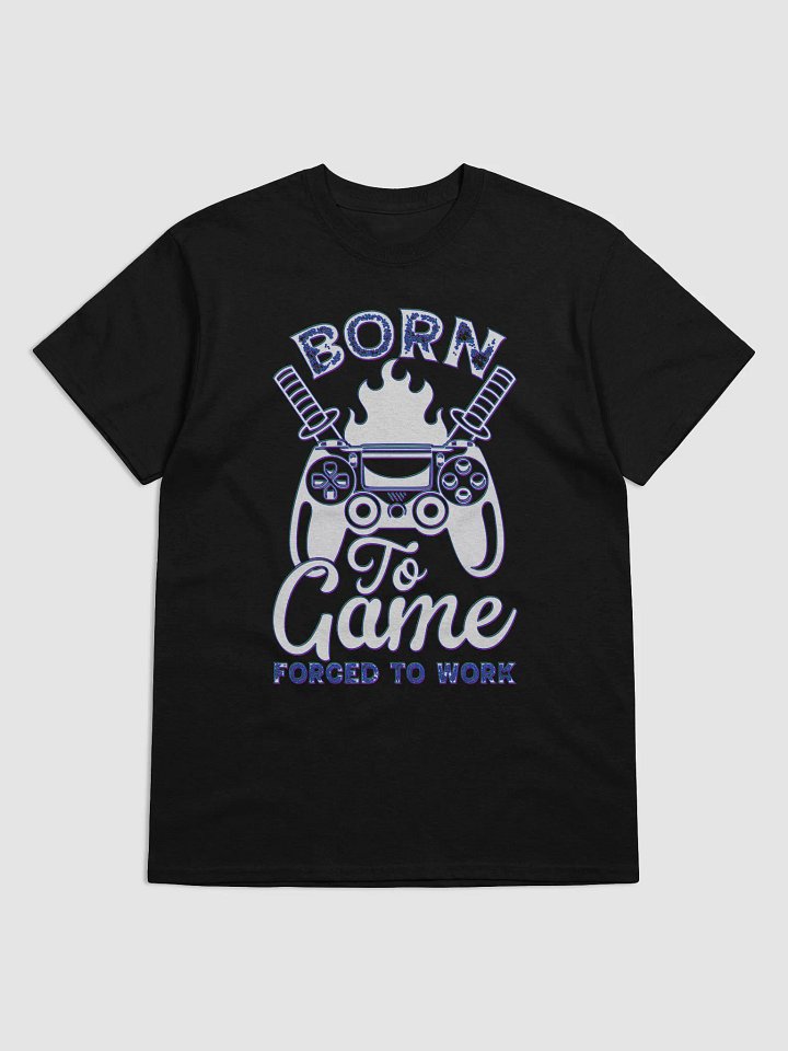 Game - Work BDH Unisex T-Shirt product image (1)