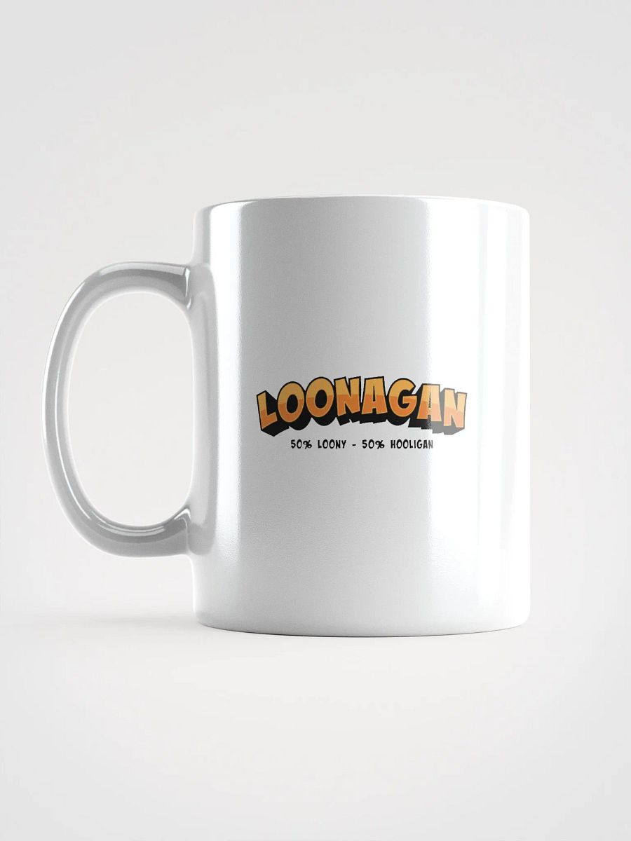 Loonagan Funny Coffee Mug: 50% Loony, 50% Hooligan! product image (5)