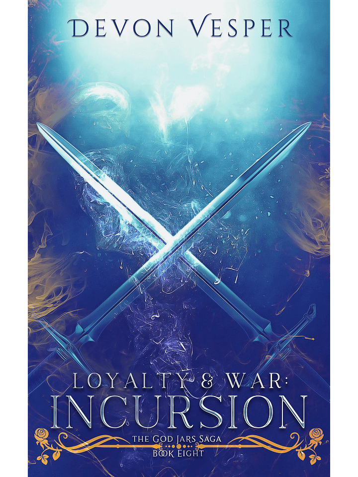 Incursion: Loyalty & War 3 (The God Jars Saga Book 9) product image (1)