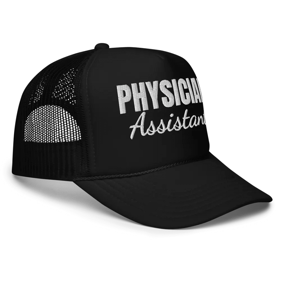 Physician Assistant - Embroidered Trucker Cap Hat product image (3)