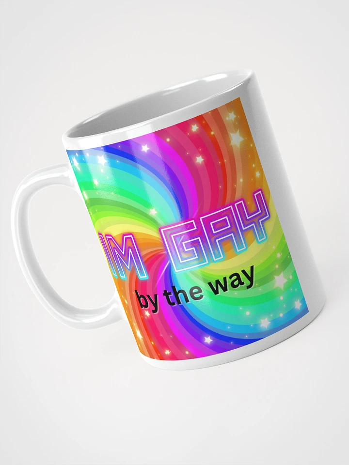 I'm Gay - by the way - Mug product image (1)