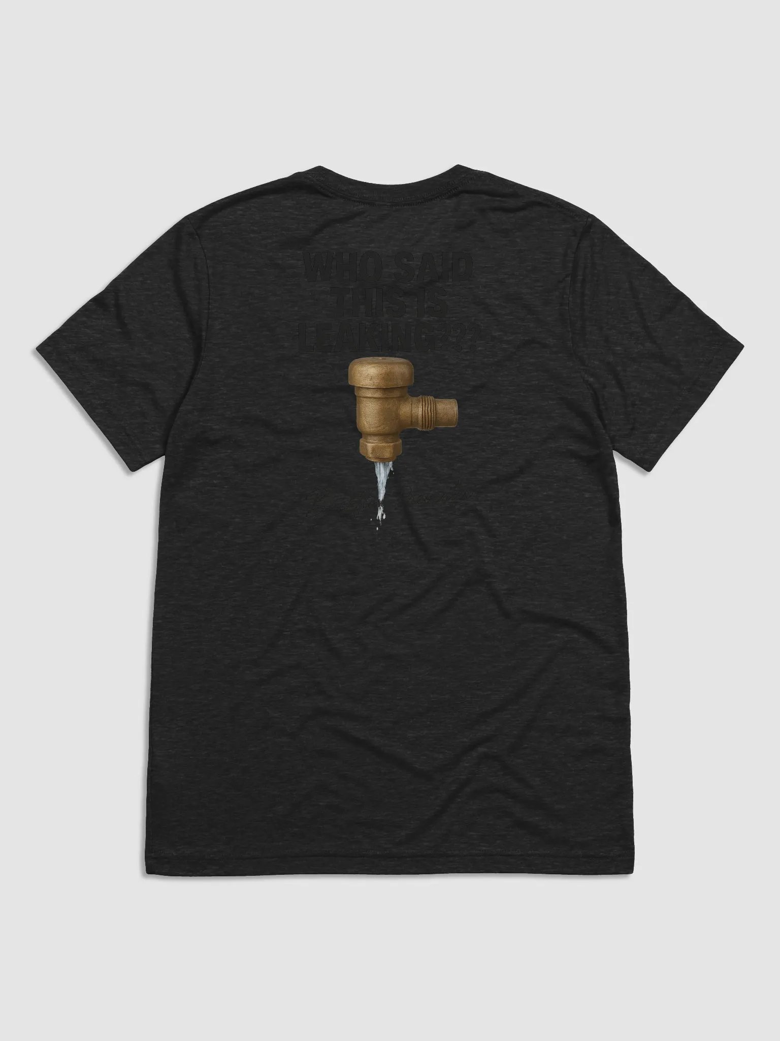 Leak-Proof Humor Valve T-Shirt product image (34)
