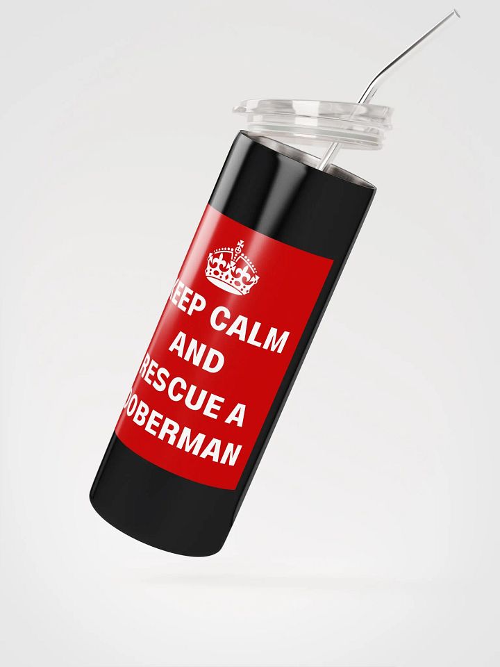 Keep calm and rescue a Doberman, 20 oz Stainless Steel Tumbler product image (3)