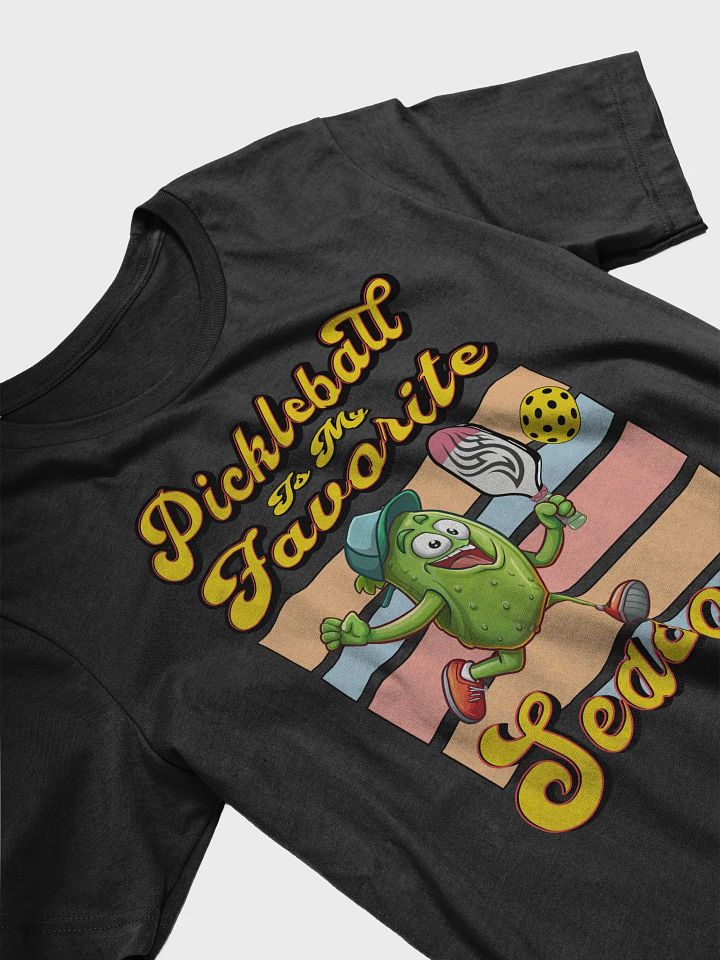 Pickleball Is My Favorite Season Enthusiast T-Shirt product image (2)
