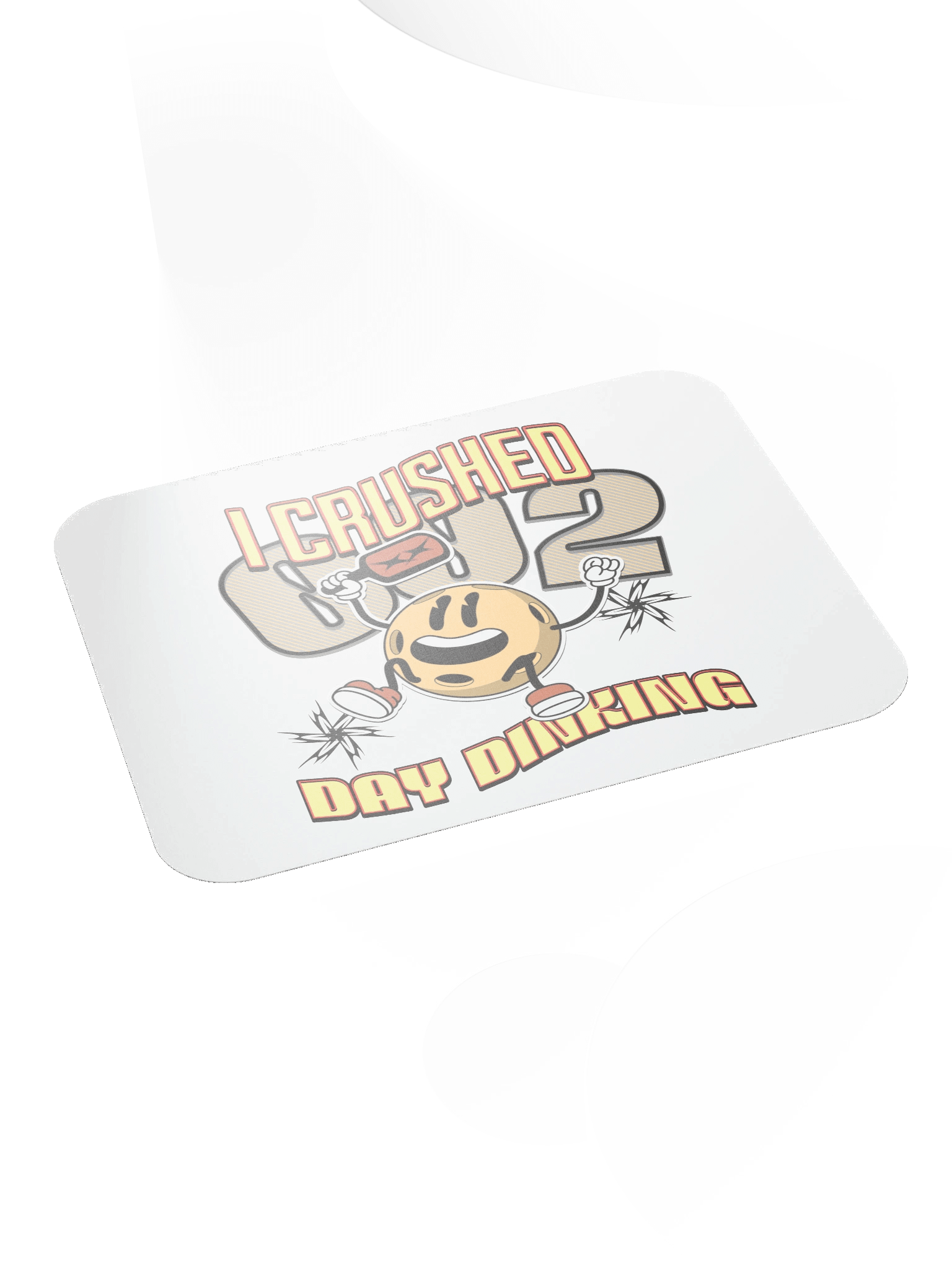 I Crushed 002 Day Dinking Pickleball Champion Mouse Pad product image (4)