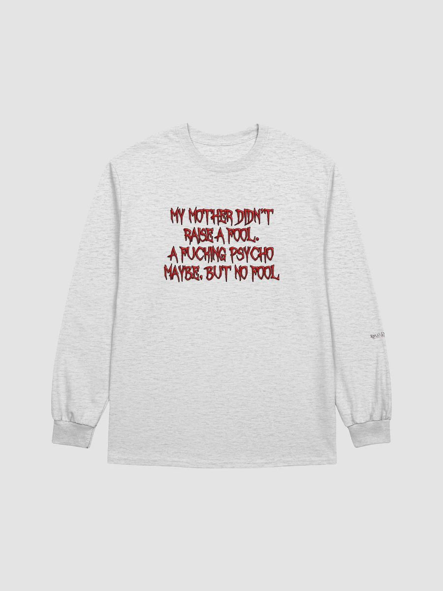 Raise A Fool Long Sleeve Tee product image (5)
