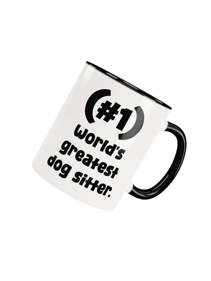 #1 World's Greatest Dog Sitter Pick-A-Color Mug product image (1)