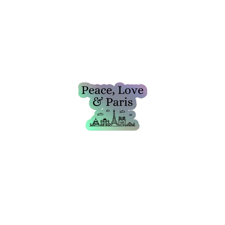 Peace, Love and Paris with Monuments Holographic Universe Sticker Collection product image (1)