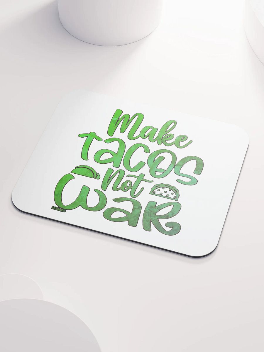 MAKE TACOS, NOT WAR product image (3)