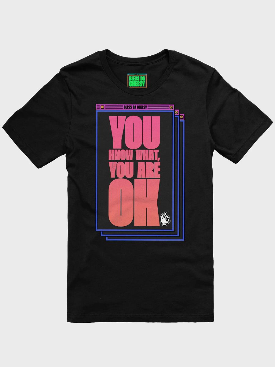 You Know What, You are Ok product image (1)