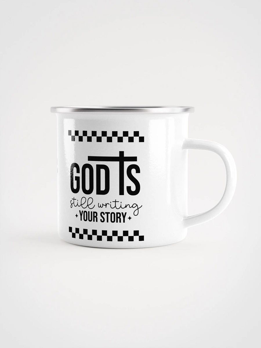 God is Still Writing My Story Enamel Mug product image (2)
