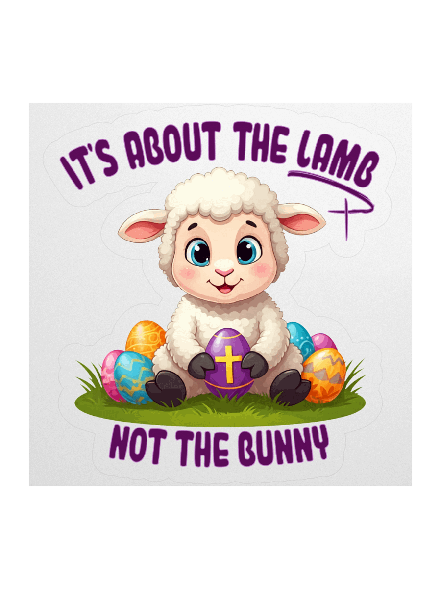 It's About the Lamb Not the Bunny Sticker product image (2)