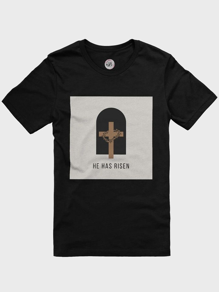 He Has Risen T-Shirt product image (1)