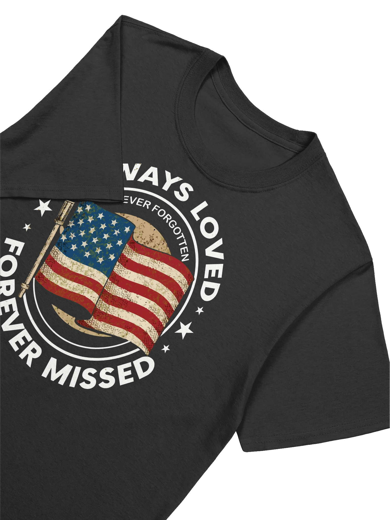 Memorial Flag - Always Loved Forever Missed Graphic T-Shirt product image (19)