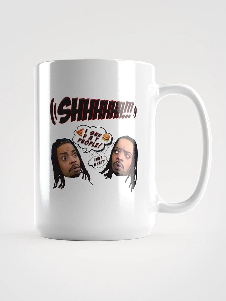 Shhhh I See Fat People! (Mug) product image (1)