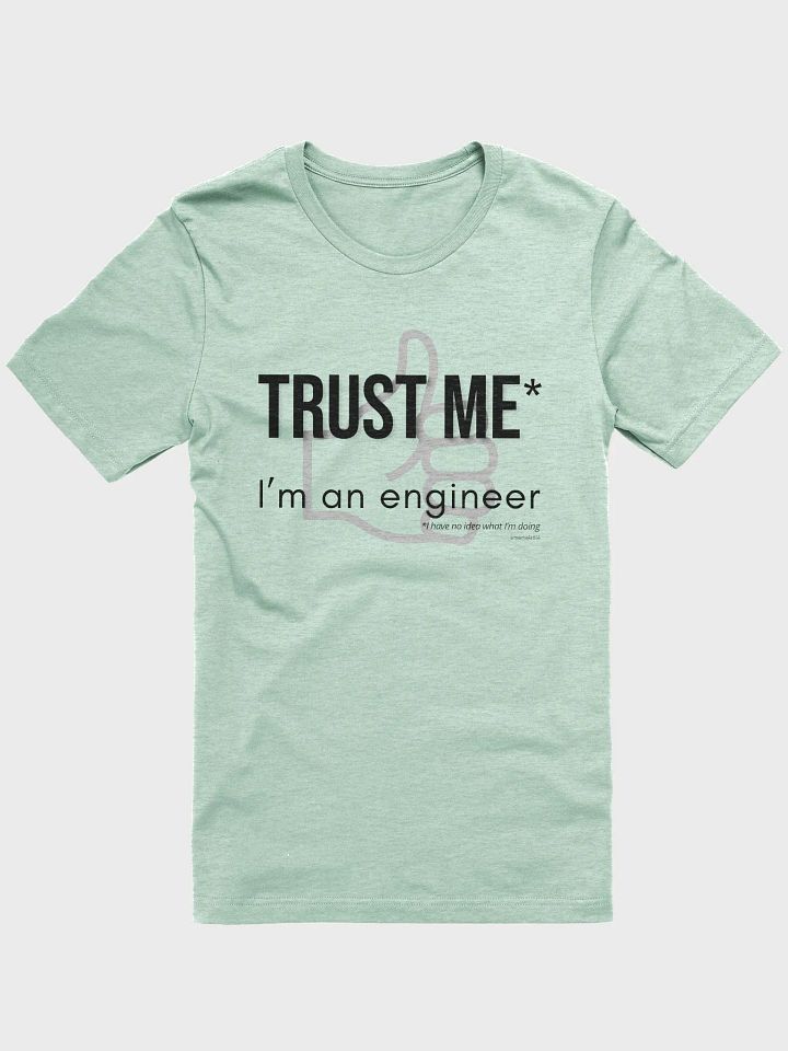 I'm an Engineer Shirt product image (2)
