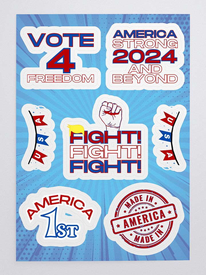 Trump USA Patriot Fight! Fight! Fight! America 1st Vote 4 Freedom Made in America America Strong 2024 and Beyond Sticker Set product image (1)