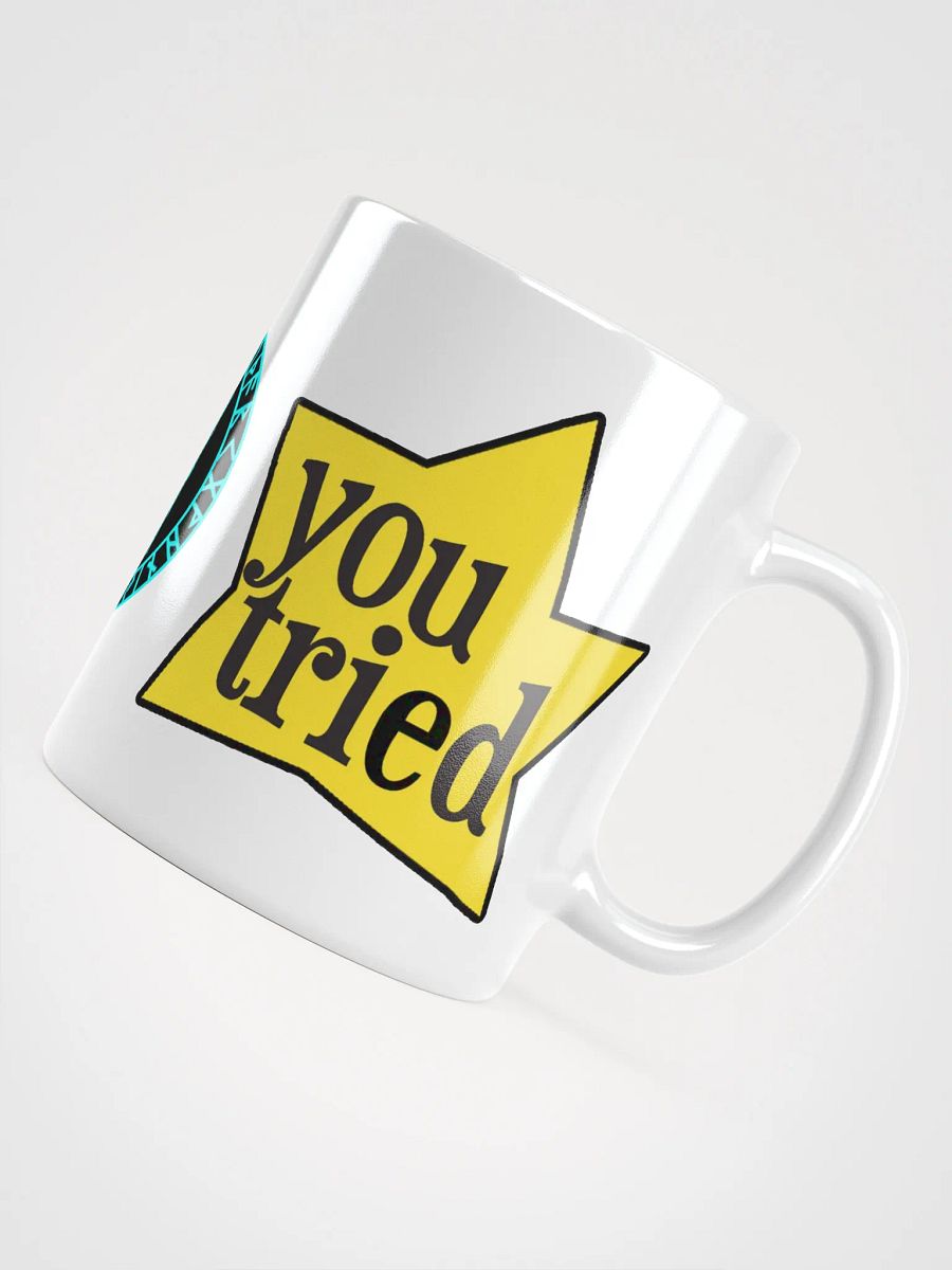 You Tried Glossy Mug product image (4)