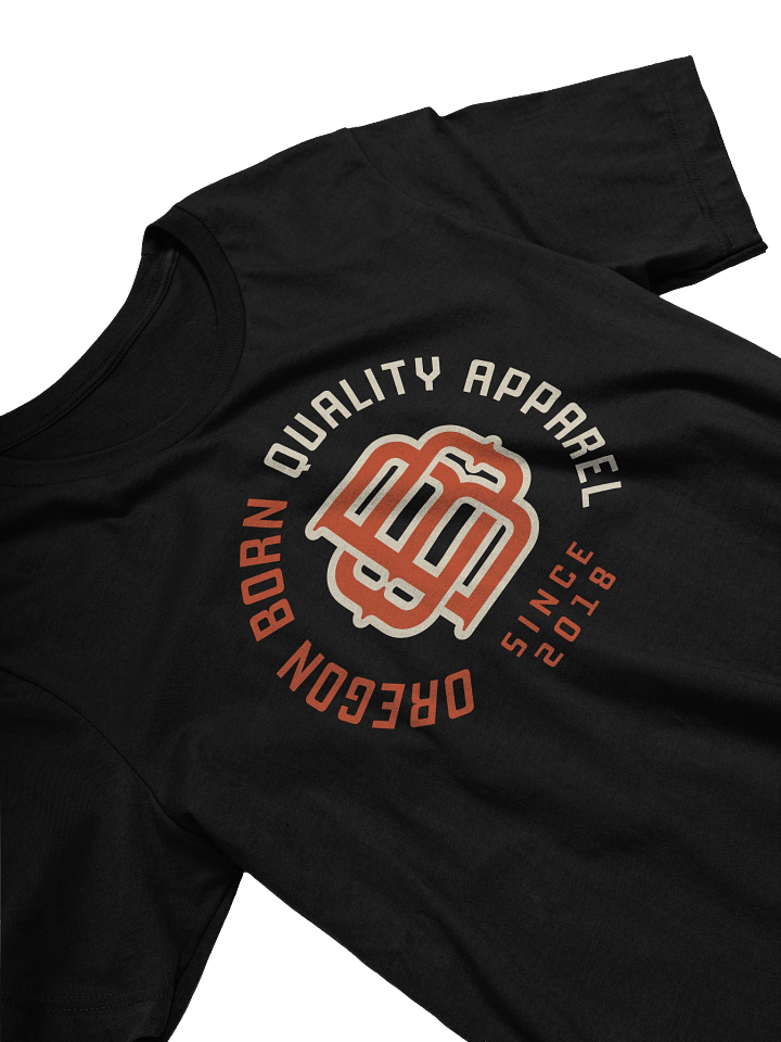 Oregon Born Quality Apparel T-Shirt product image (2)