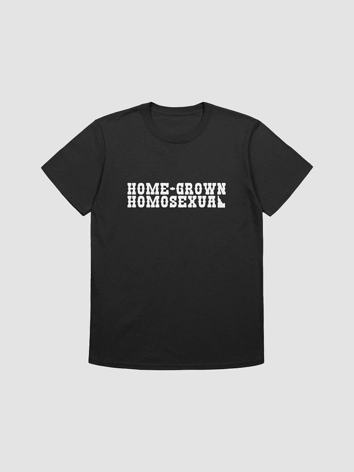 "HOME-GROWN HOMOSEXUAL" dark t-shirt product image (1)