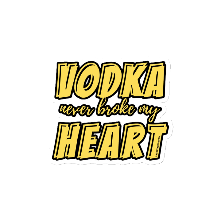 VODKA NEVER BROKE MY HEART product image (2)