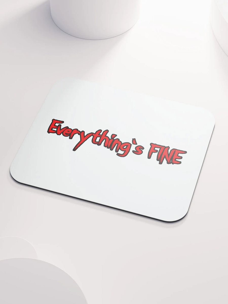 Everything's FINE Classic Mouse Pad product image (3)