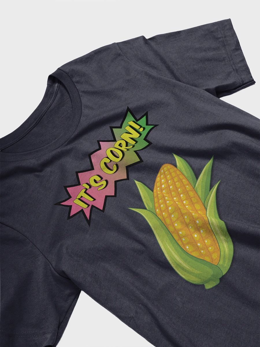 It's Corn T-Shirt product image (37)