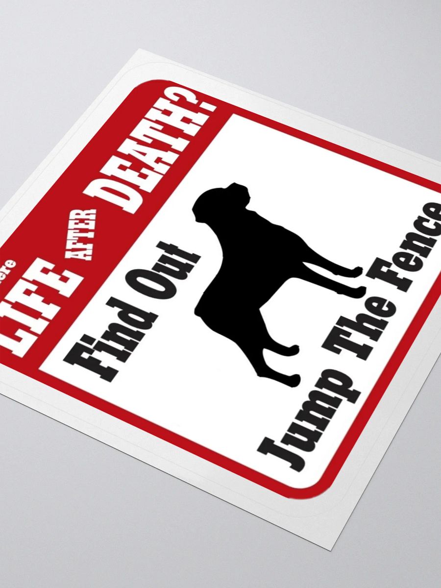 Rottweiler - Is There Life After Death Warning Sticker product image (8)