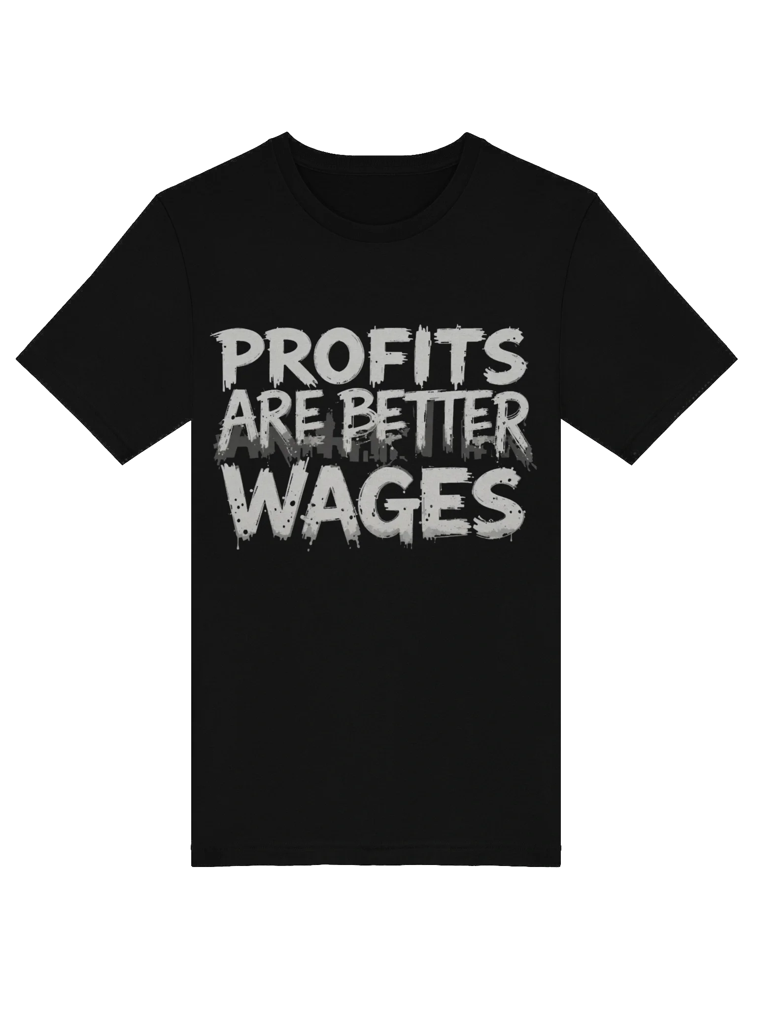 Profit Is Better Than Wages v2 product image (5)