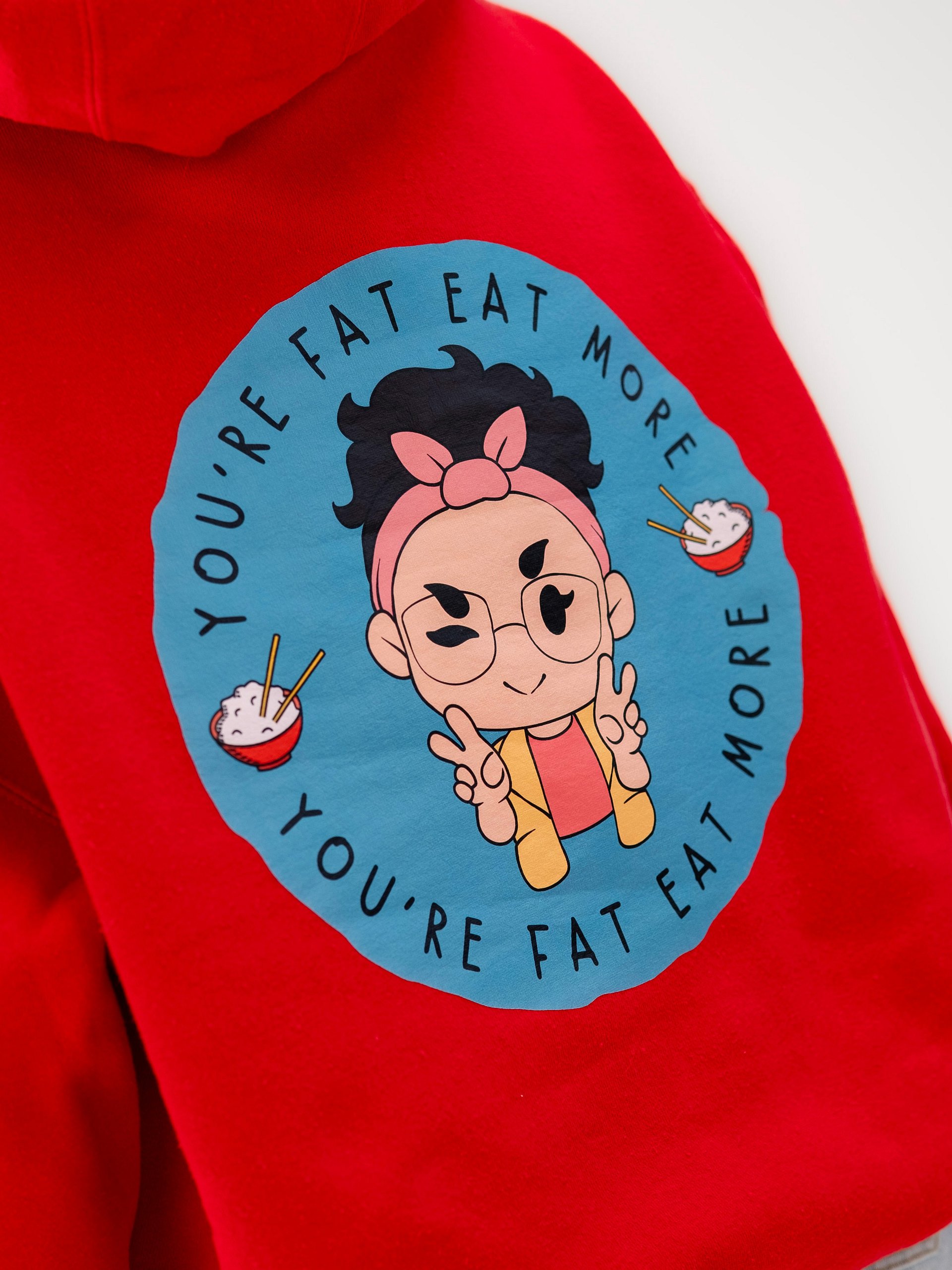 You're Fat Eat More Hoodie product image (4)
