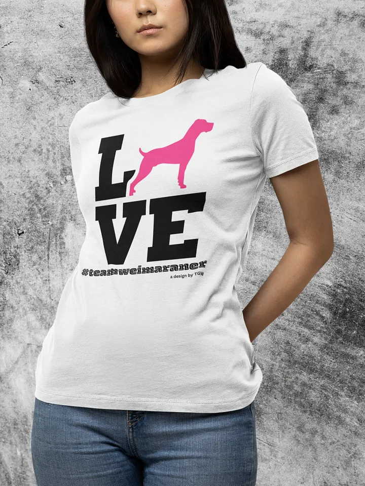 L.O.V.E. Weims (Pink) - Stanley/Stella Women's Fitted Eco Tee product image (1)
