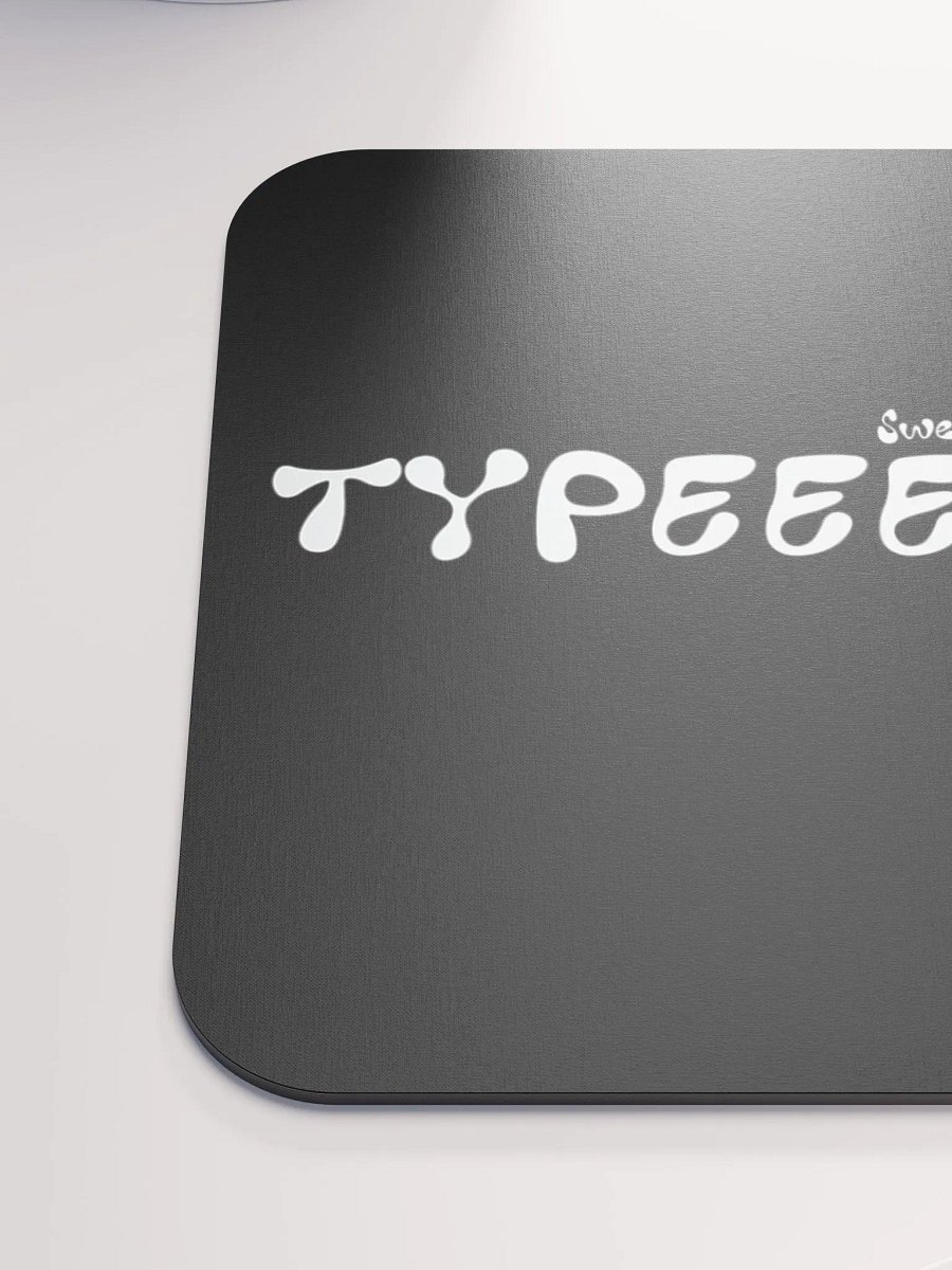 Type Shit (Mouse Pad) Exclusive product image (6)