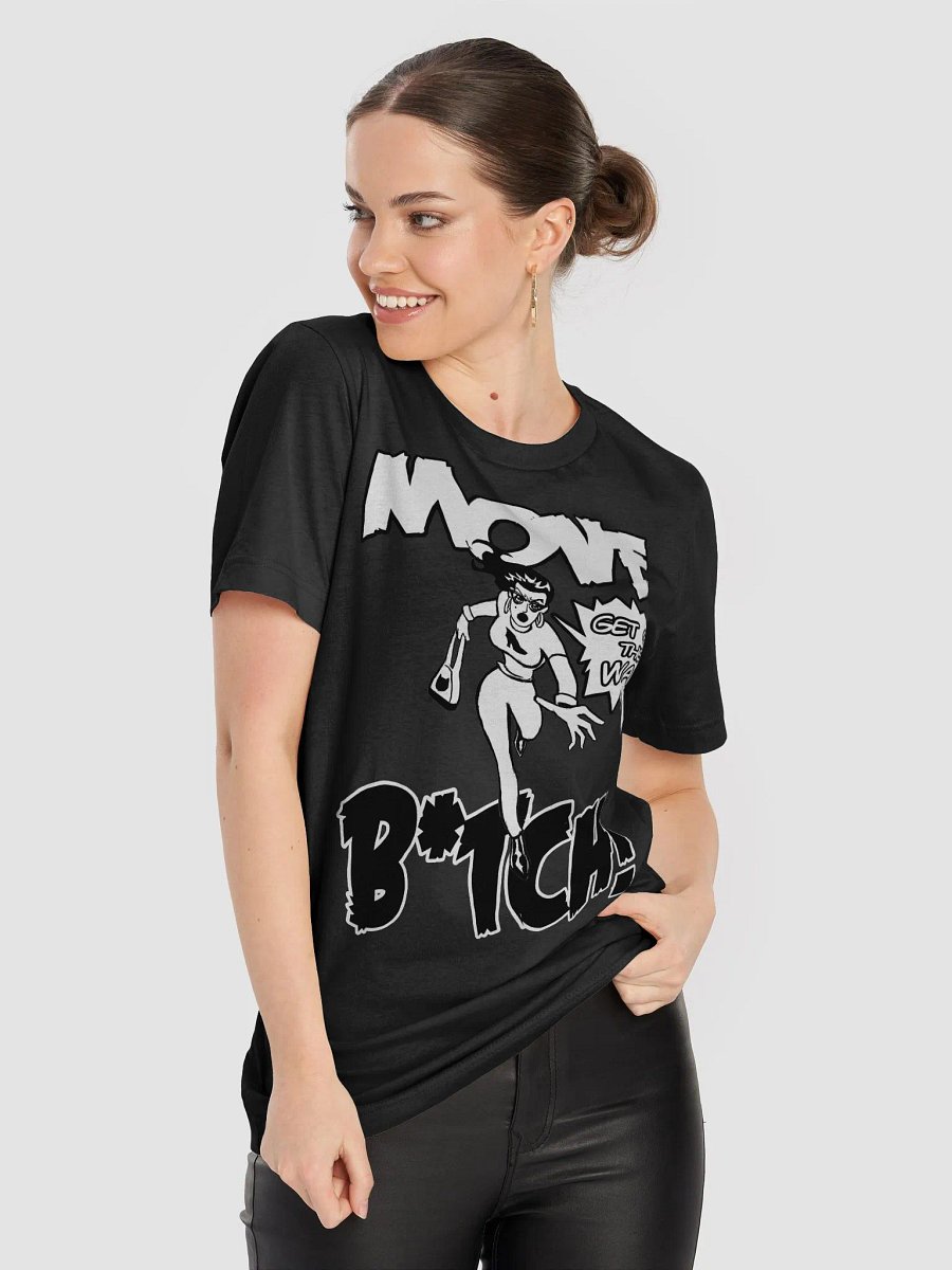 Move Bitch T-Shirt product image (31)