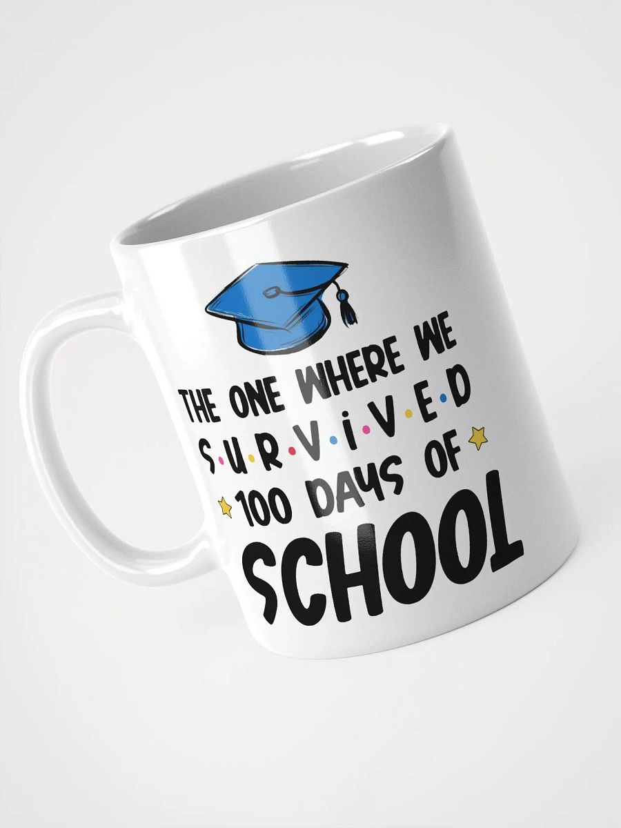 Senior Graduation 100 Days of School Mug product image (4)