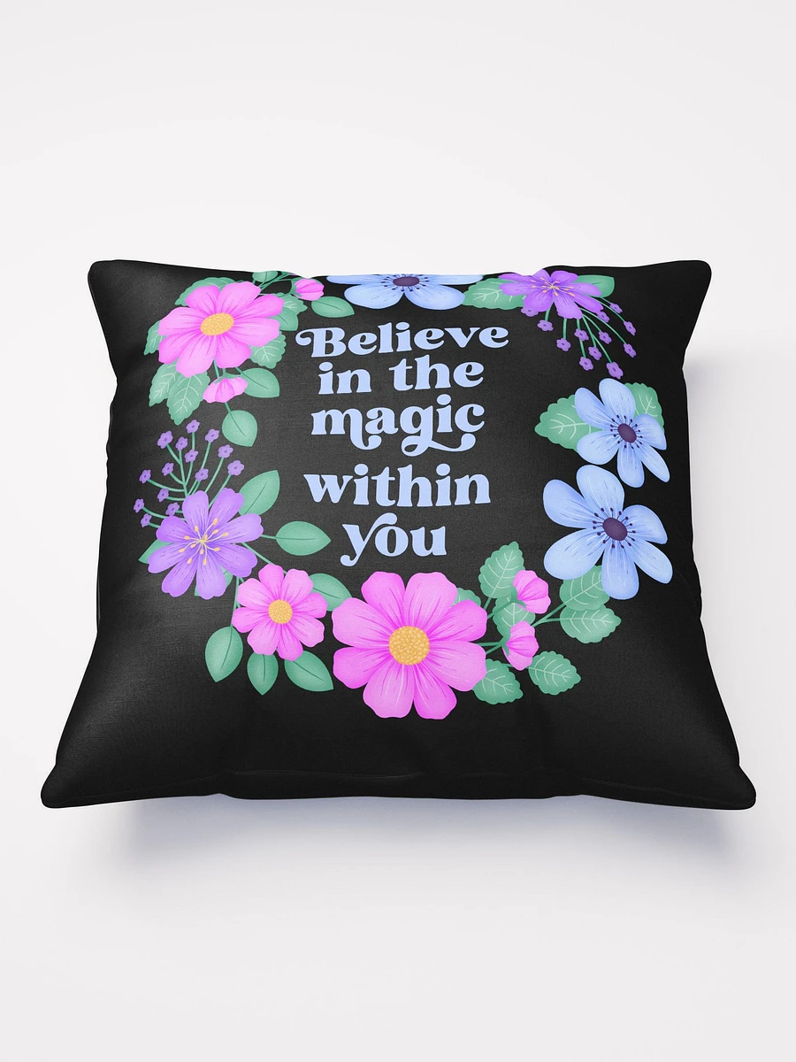 Believe in the magic within you - Motivational Pillow Black product image (2)