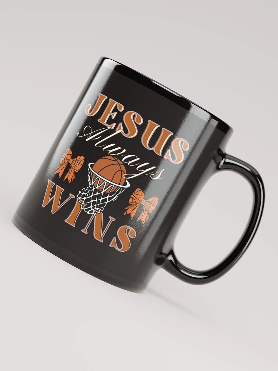 Jesus Always Wins Basketball Ceramic Mug product image (3)